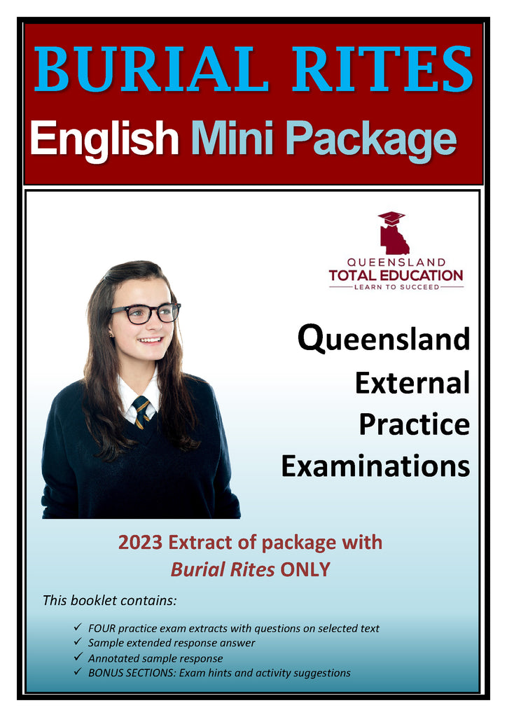 E OPTION 3: BURIAL RITES Mini Package Selected texts : English Practice External Exam extracts