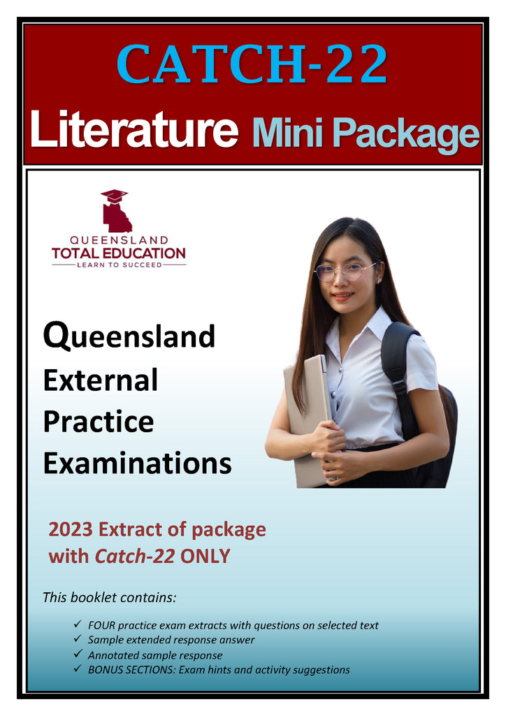 L OPTION 3: CATCH-22 Mini Package Selected texts : Literature Practice External Exam extracts