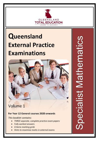 Specialist Mathematics Practice External Exams Vol 1 | Queensland Total ...